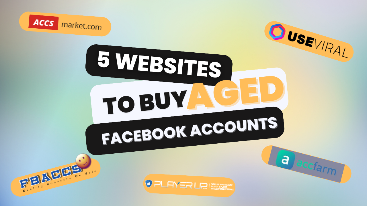 5 sites to Buy Aged Facebook Accounts Pros and Cons ReachOWL