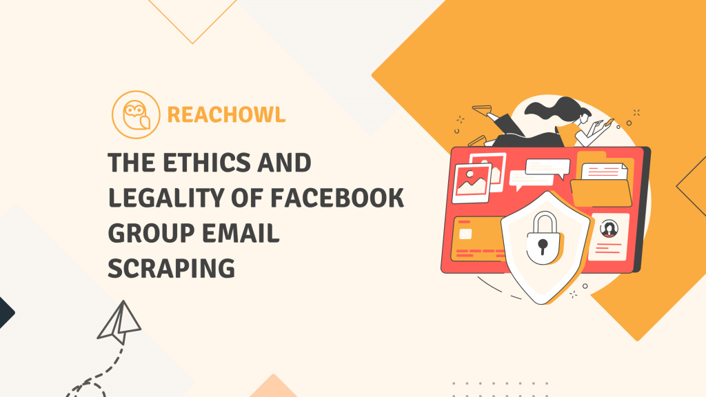 Ethics and legality of Facebook group email scraping