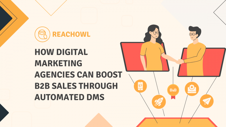 How Digital Marketing Agencies Can Boost B2B Sales Through Automated DMs
