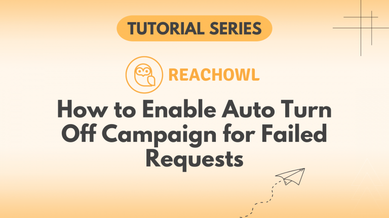 How to Enable Auto Turn Off Campaign for Failed Requests