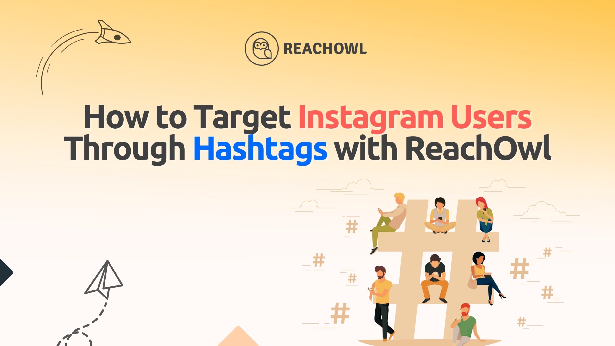 how to target insta users through hashtags