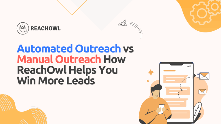 automated outreach vs manual outreach